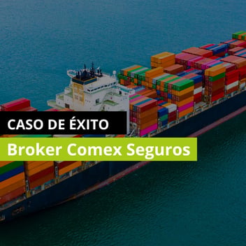 Caso de éxito Broker Comex Seguros: prospección, retención y crecimiento